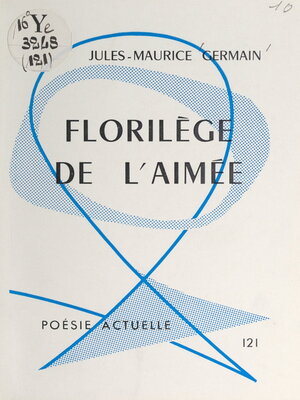 cover image of Florilège de l'aimée